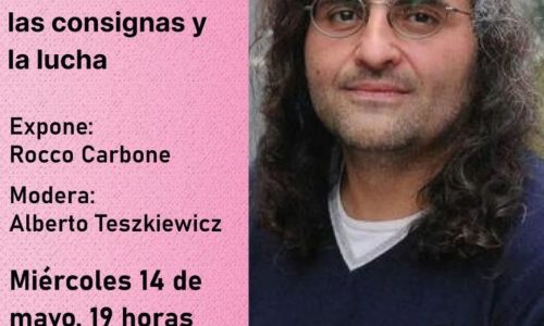 La emancipación ante la reacción: la consignas y la lucha – Actividad con Rocco Carbone
